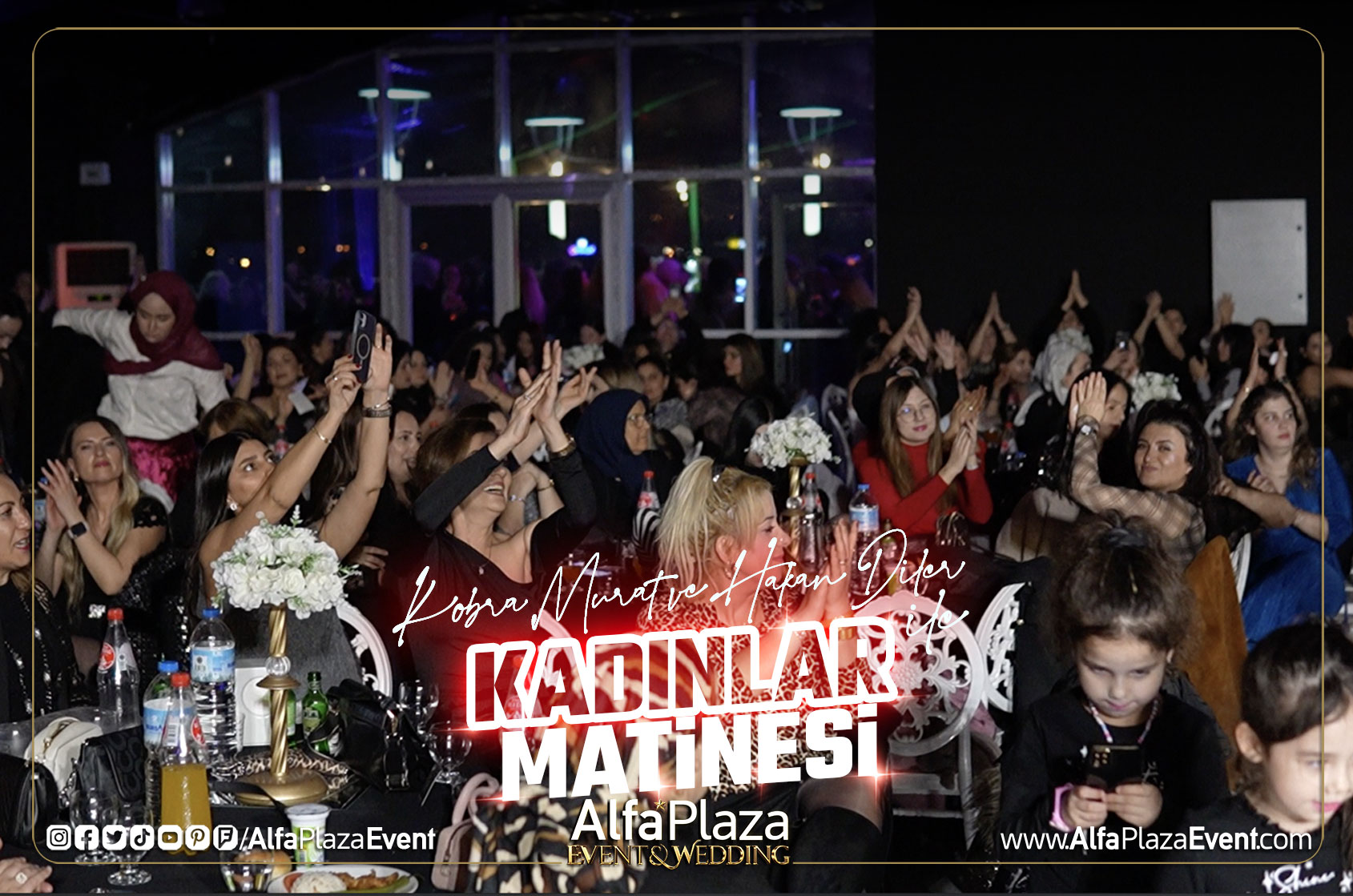 kobra-murat-ve-hakan-diler-ile-kadinlar-matinesi-alfa-plaza-event-balikesir-dugun-salonlari-11