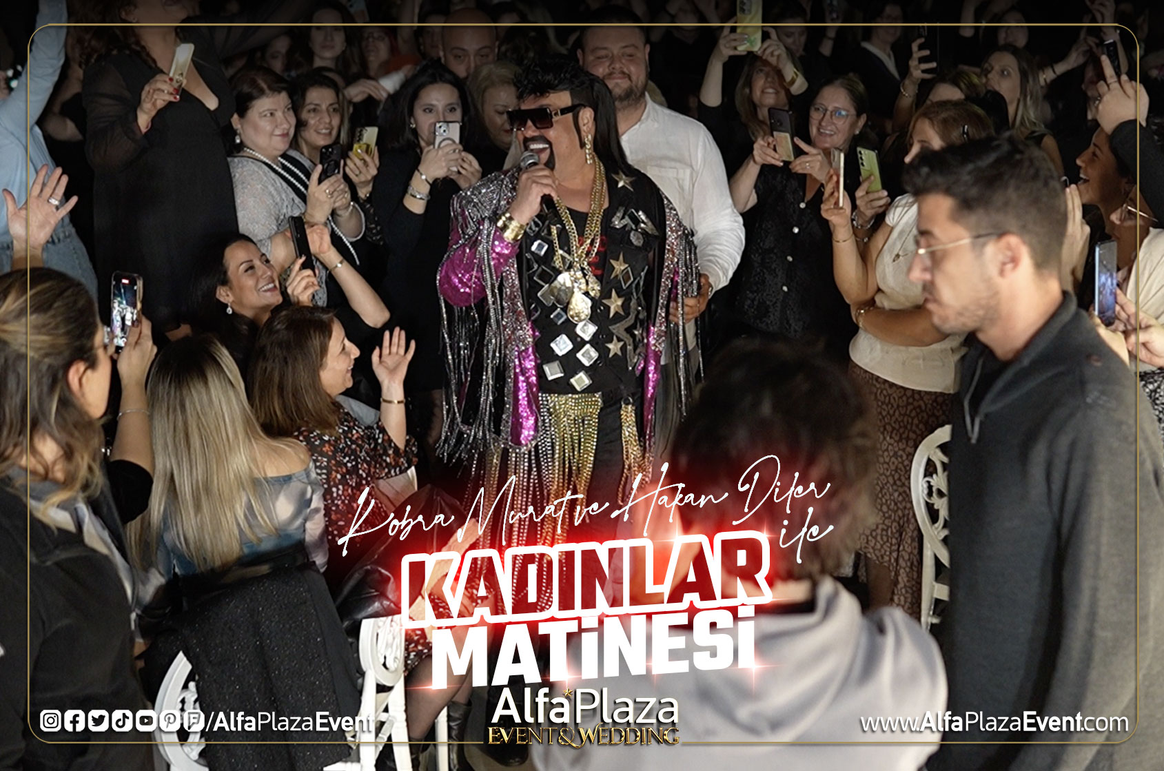 kobra-murat-ve-hakan-diler-ile-kadinlar-matinesi-alfa-plaza-event-balikesir-dugun-salonlari-16