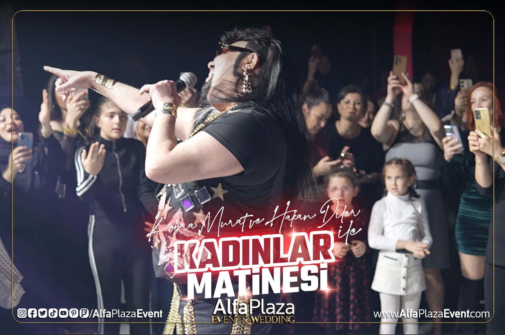 kobra-murat-ve-hakan-diler-ile-kadinlar-matinesi-alfa-plaza-event-balikesir-dugun-salonlari-22