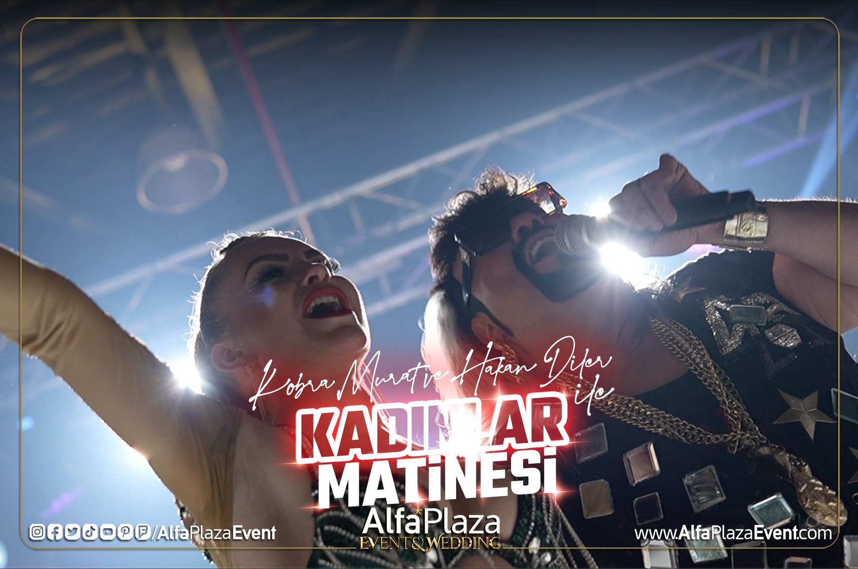 Alfa Plaza Event & Wedding Yorumlar kobra-murat-ve-hakan-diler-ile-kadinlar-matinesi-alfa-plaza-event-balikesir-dugun-salonlari-23 Alfa Plaza Event & Wedding Yorumlar kobra-murat-ve-hakan-diler-ile-kadinlar-matinesi-alfa-plaza-event-balikesir-dugun-salonlari-23