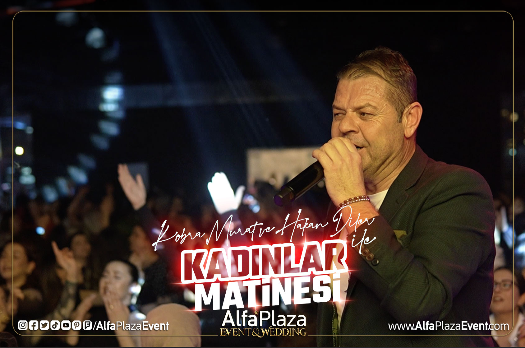 kobra-murat-ve-hakan-diler-ile-kadinlar-matinesi-alfa-plaza-event-balikesir-dugun-salonlari-5