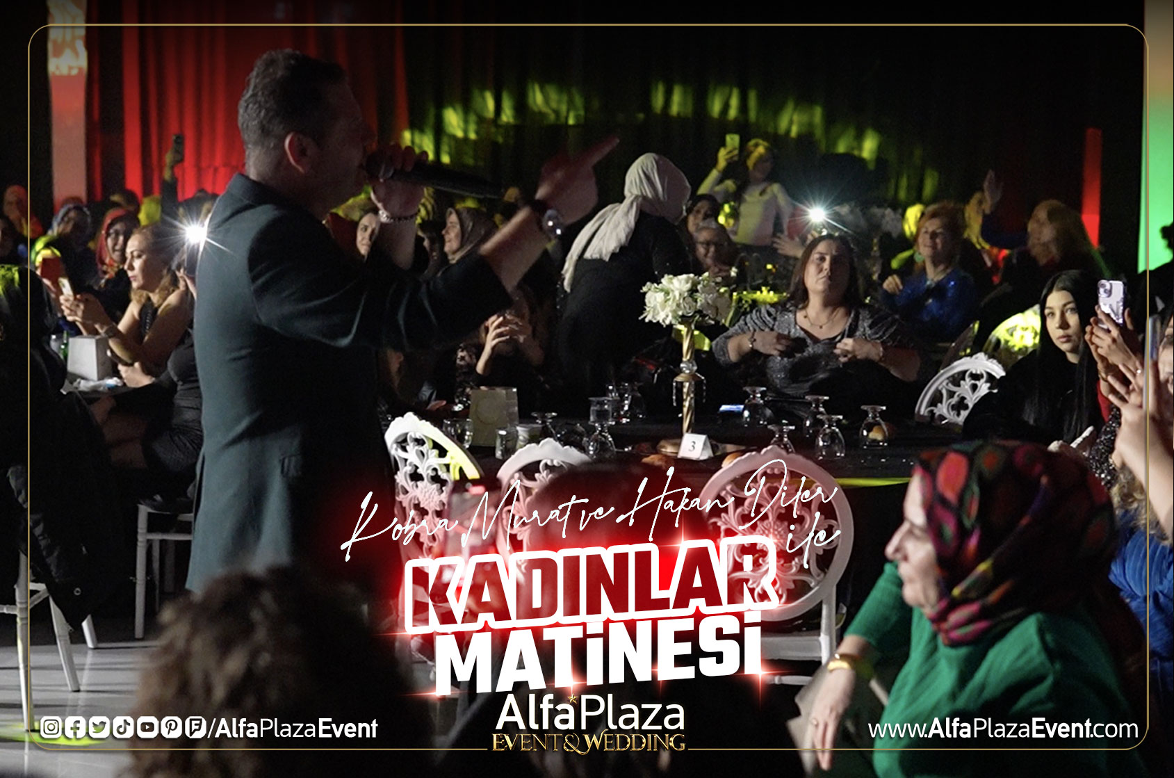 kobra-murat-ve-hakan-diler-ile-kadinlar-matinesi-alfa-plaza-event-balikesir-dugun-salonlari-9